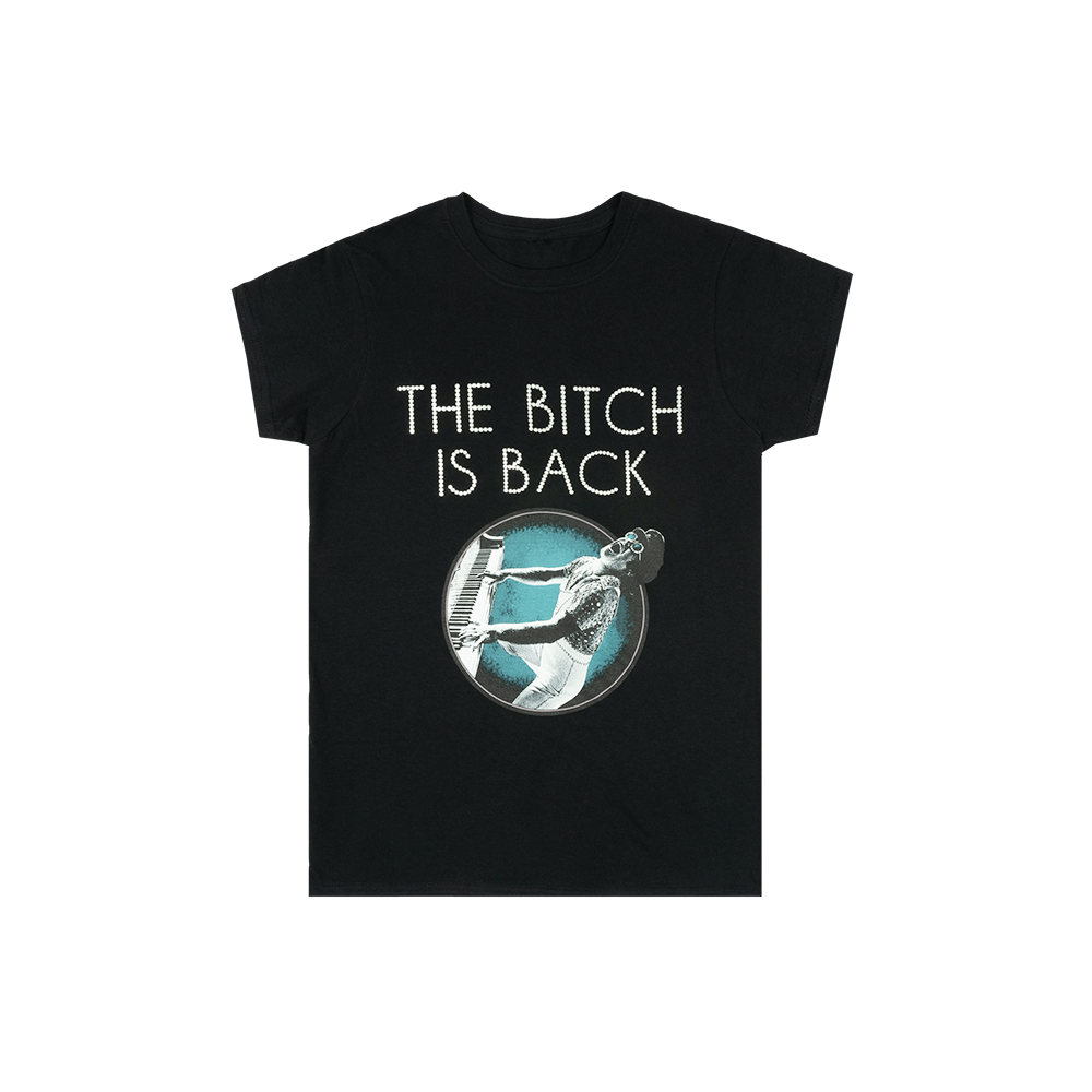 Elton John - Bitch Is Back EU/UK 2023 Womens T-Shirt